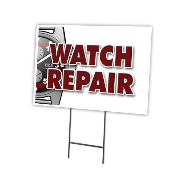 Watch Repair Yard Sign & Stake outdoor plastic coroplast window, C-1824 Watch Repair